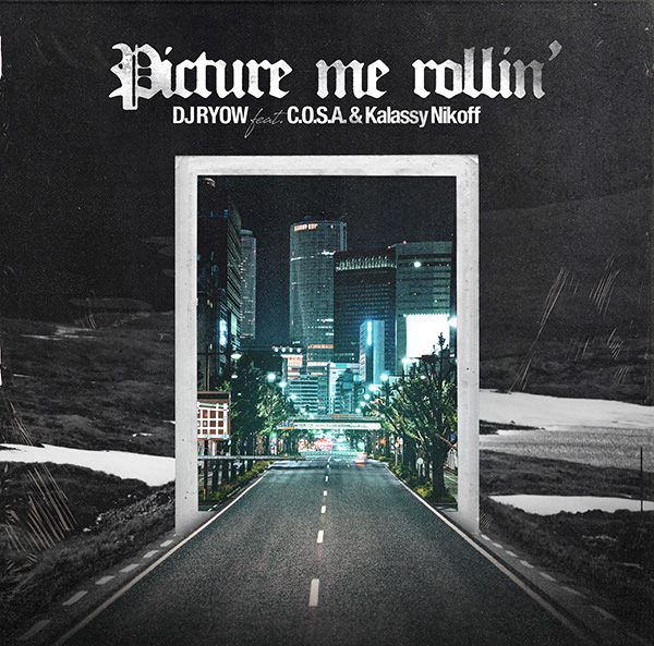 Picture me rollin' feat. C.O.S.A. & Kalassy Nikoff