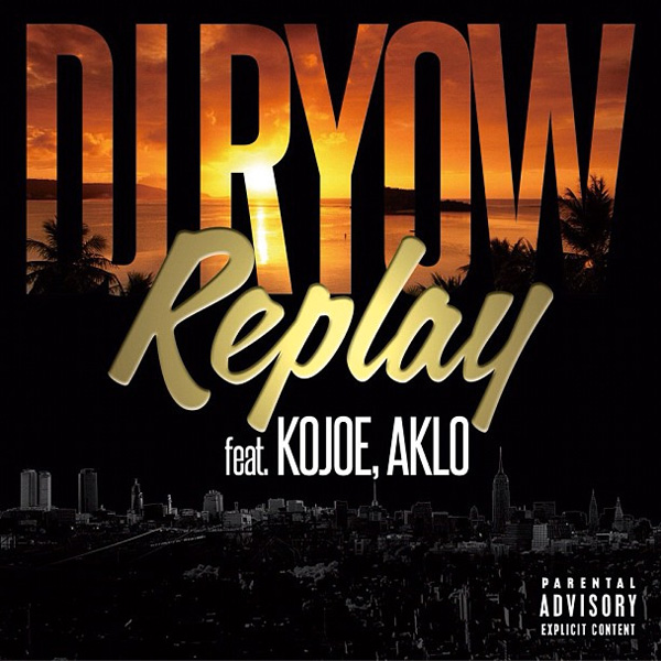 REPLAY feat. KOJOE, AKLO